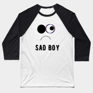 Sad boy limited edition Baseball T-Shirt